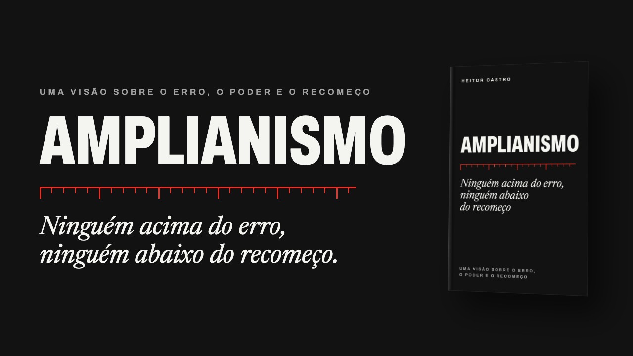 Amplianismo: o preço de contar o erro